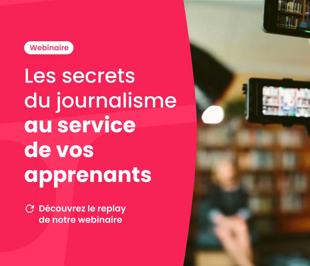 Webinaire - Bonnes pratiques pour créer des formations captivantes et engageantes